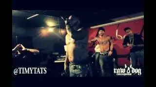 RAW DOG ENT. Presents: TIMY TATS - Live Performance (Universal)