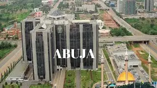 The Fascinating Story Behind Abuja's Selection As Nigeria's Capital City