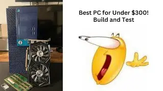 Best PC for under $300/Performance test