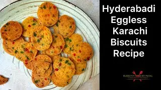 Authentic Hyderabadi Karachi Biscuit Recipe