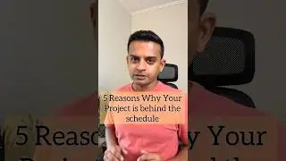 5 Reasons Why Your Project is Behind the Schedule 