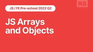 JS/FE Stage#0 2022Q2  JS Objects and Arrays