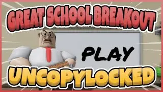 Great School Breakout Obby Free Uncopylocked [Roblox Studio]