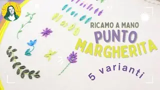 Punto Margherita: 5 varianti per fiori semplici ricamati | RICAMO A MANO
