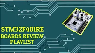 STM32F401RE Board Unboxing-Review-Getting Started