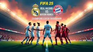 Champions League Showdown!| Real Madrid vs Bayern Munich | FIFA 25