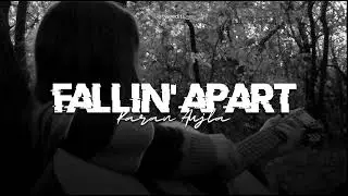 Fallin' Apart - [ Slowed + Reverbed ] ~ Karan Aujla°