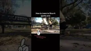 Learn to shuv it