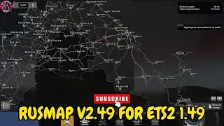 RUSMAP 2.49 FOR EURO TRUCK SIMULATOR 2 1.49
