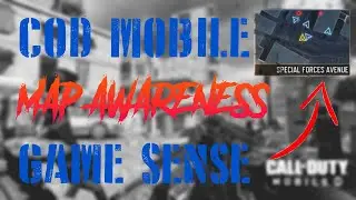 COD Mobile Game Sense Ep3: Map Awareness pt 1