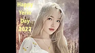 Yerin (정예린) Fairy Birthday Edit 2022