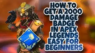 HOW TO GET 2000 DAMAGE BADGE FOR BEGINNERS APEX LEGENDS (Easy)