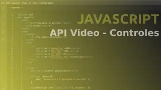 Curso Javascript - API Video [Controles]