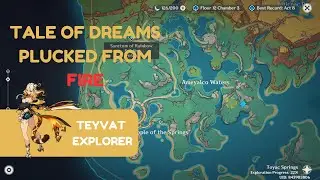 Tale of Dreams Plucked From Fire | Genshin Impact Adventure