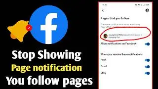Turn off showing facebook page notification | which you follow