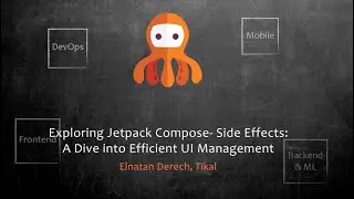 Jetpack Compose- A Dive into Efficient UI Management- Elnatan Derech Senior Android Developer, Tikal