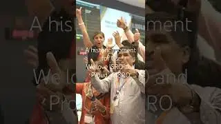 A historic moment for all of us, Proud of ISRO and Proud to be an Indian 
