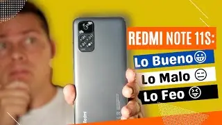 REDMI NOTE 11S: Lo Bueno, Lo Malo y Lo Feo