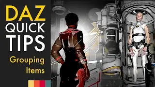 DAZ Quick Tips - Grouping Items in a Scene