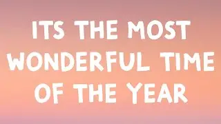 Andy Williams - It's The Most Wonderful Time Of The Year (Lyrics)