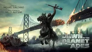 Michael Giacchino: Dawn of the Planet of the Apes Theme [Extended by Gilles Nuytens]