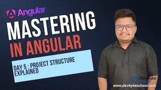 Angular Tutorial | Day 5 : Angular 17 project structure explained 
