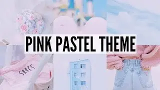 INSTAGRAM FEED: PINK PASTEL THEME - VSCO TUTORIAL