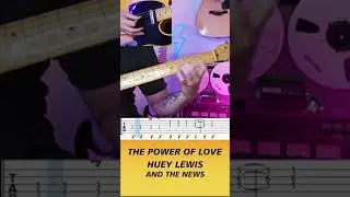 POWER OF LOVE - HUEY LEWIS AND THE NEWS - GUITAR TAB