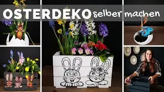 Osterdeko selber machen - Holzkisten bepflanzen & Obstkisten Oster Deko DIY Ideen - Frühlingsdeko