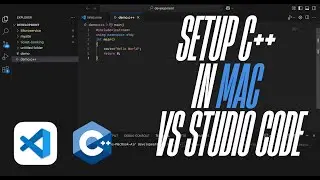 🚀 Setup C++ in Visual Studio Code on Mac | Easy Guide for Beginners