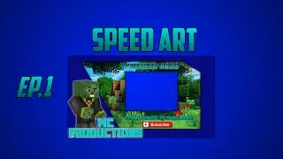 SPEED ART | MCPRODUCTIONS' OUTRO