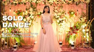 Surprise Dance for my Parents | 25th Anniversary | Aaja Nachle | Chammak Challo | Jalebi Baby
