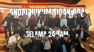 Andai Hukum Tidak Ada Selama 24 jam di Dunia