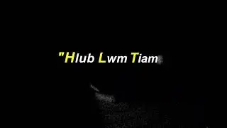 Ntxheb Vaj -- Hlub Lwm Tiam - Original Karaoke w/lyrics