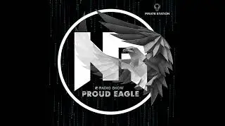 Nelver - Proud Eagle Radio Show 