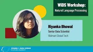 Natural Language Processing | Riyanka Bhowal, Walmart