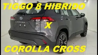 CHERY TIGGO 8 HIBRIDO 2025 OU TOYOTA COROLLA CROSS HIBRIDO 2025