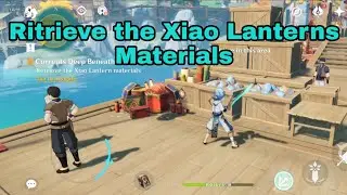 Ritrieve the Xiao Lanterns Materials Genshin impact