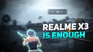 REALME X3 IS ENOUGH | 5 Finger + Gyroscope | Realme x3 | Bgmi Montage