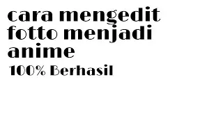 totorial edit foto menjadi anime (kartun) No Ribet