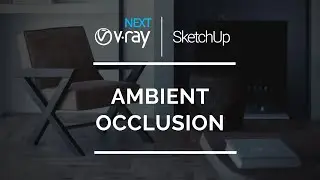 V-Ray Tutorial for SketchUp | Ambient Occlusion
