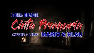 💗 CINTA PRAMURIA || - Loela Drakel || Mario G Klau #covermariogklau  #lirik