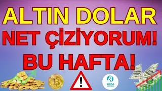 ALTIN DOLAR BORSA NET UYARI! BU HAFTA DİKKAT! #btc  #altın  #bist100