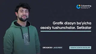 Grafik dizayn bo'yicha asosiy tushunchalar. Setkalar.