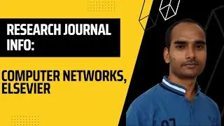 Research Journal Info: Computer Networks, Elsevier