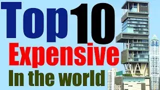 10 Most Expensive Houses in the World