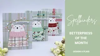 Spellbinder’s BetterPress of the the Month for October