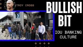 BULLISH BIT: IOU Banking Culture