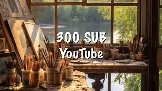 300 SUB YouTube