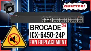 Silence your Switch! Quick and Easy Brocade ICX-6450 fan replacement